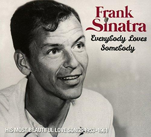 Frank Sinatra - Everybody Loves Somebody: His Most Beautiful Love Songs 1953-1961 - Double Cd