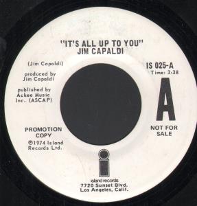 Jim Capaldi - It's All Up To You - 7 Inch