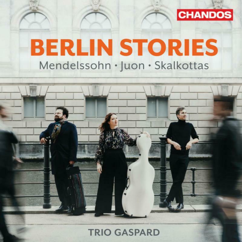 Trio Gaspard - Berlin Stories: Mendelssohn, Juon, Skalkottas - Cd