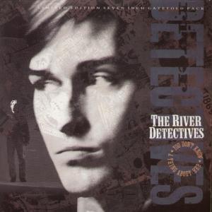 River Detectives - You Don't Know A Thing About Her - 7 Inch