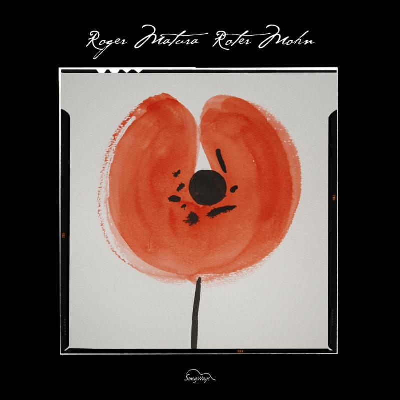 Roger Matura - Roter Mohn - Cd