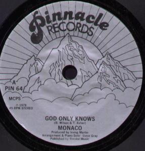 Monaco (70'S Group) - God Only Knows - 7 Inch