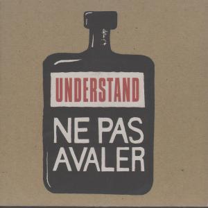 Understand - Ne Pas Avaler - 7 Inch
