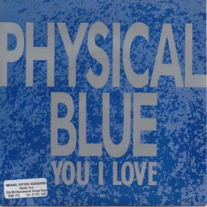 Physical Blue - You I Love - 7 Inch
