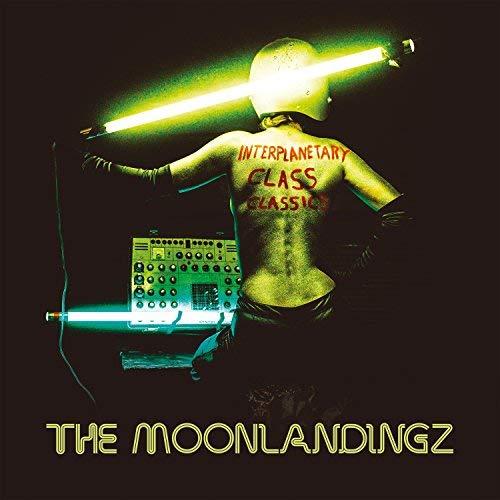 Moonlandingz - Interplanetary Class Classics - Double Cd