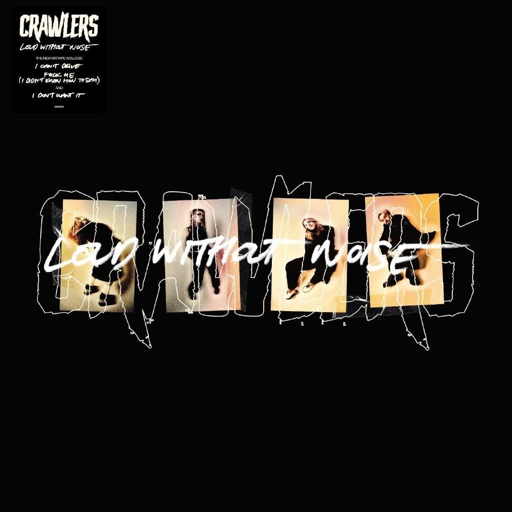 Crawlers - Loud Without Noise - Cd