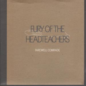 Fury Of The Headteachers - Farewell Comrade - 7 Inch