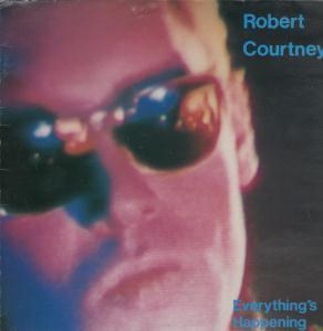 Robert Courtney - Everything's Happening - Lp