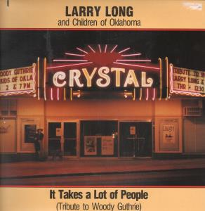 Larry Long And The Children Of Oklahoma - It Takes A Lot Of People - Lp