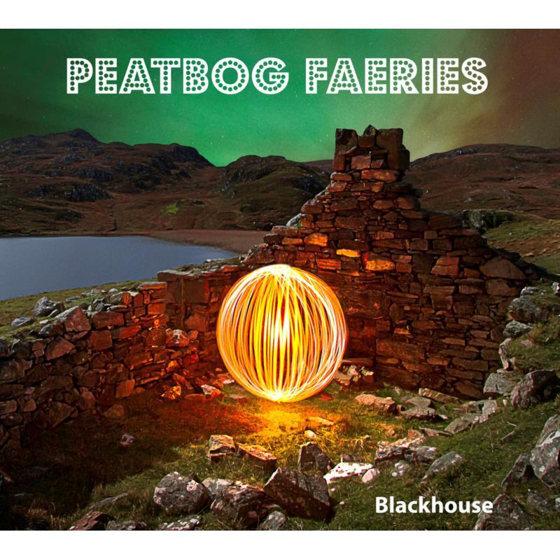 Peatbog Faeries - Blackhouse - Cd