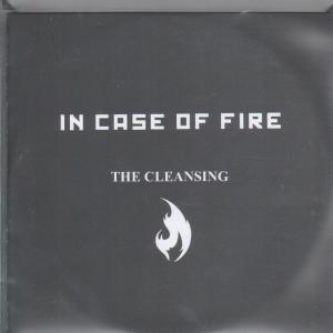 In Case Of Fire - Cleansing - Cdr