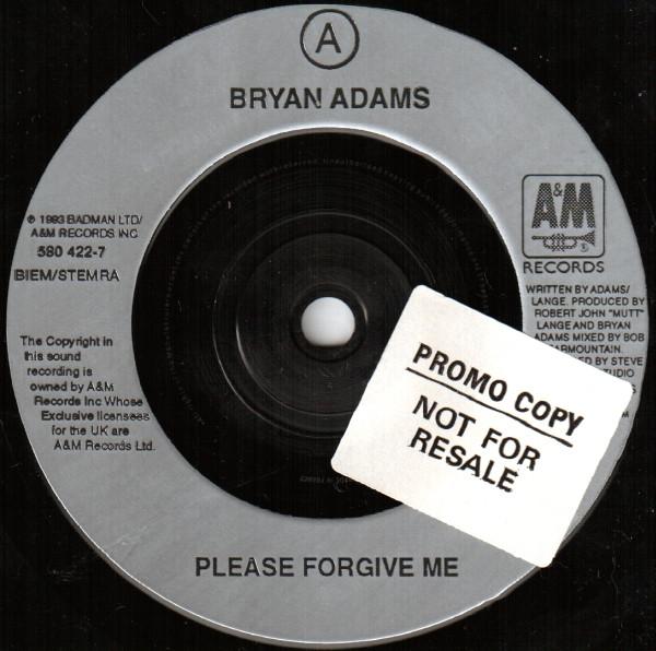 Bryan Adams - Please Forgive Me - 7 Inch