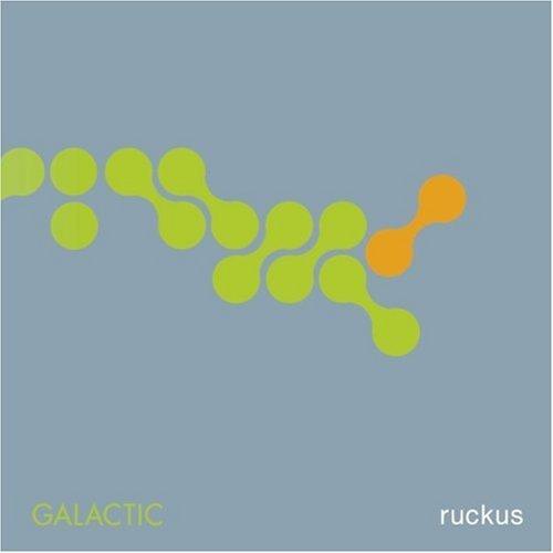 Galactic - Ruckus - Lp