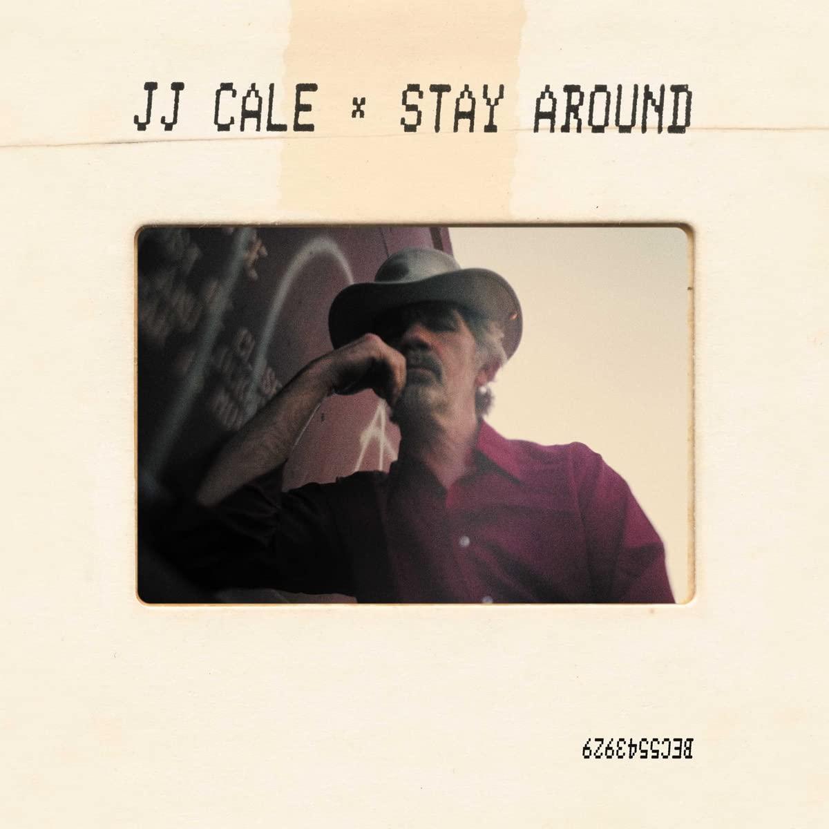 JJ Cale - Stay Around - Cd