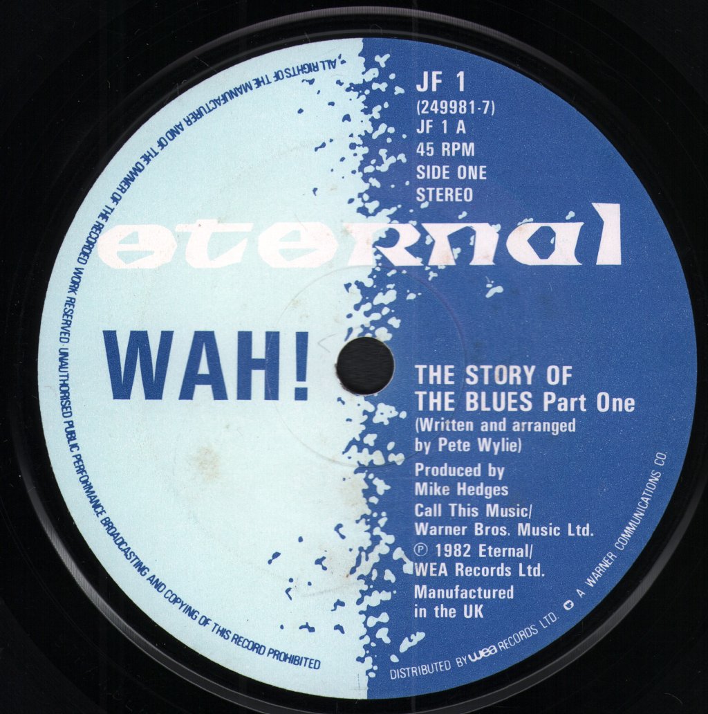 Wah - Story Of The Blues - 7 Inch