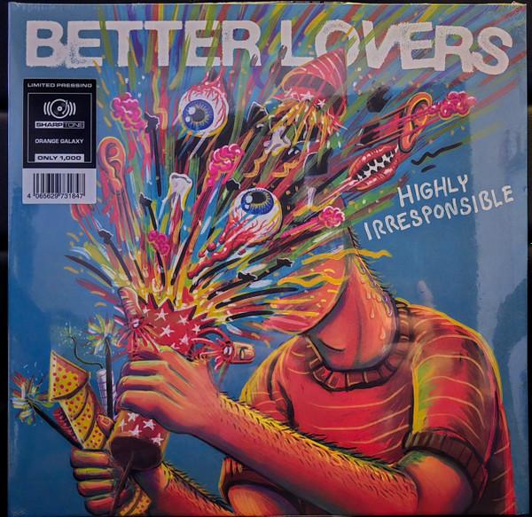 Better Lovers - Highly Irresponsible - Lp