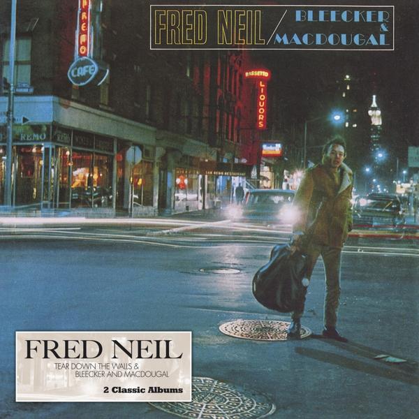 Fred Neil - Tear Down the Walls / Bleecker & Macdougal - Cd