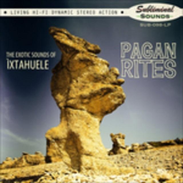 Ixtahuele - Pagan Rites - Lp