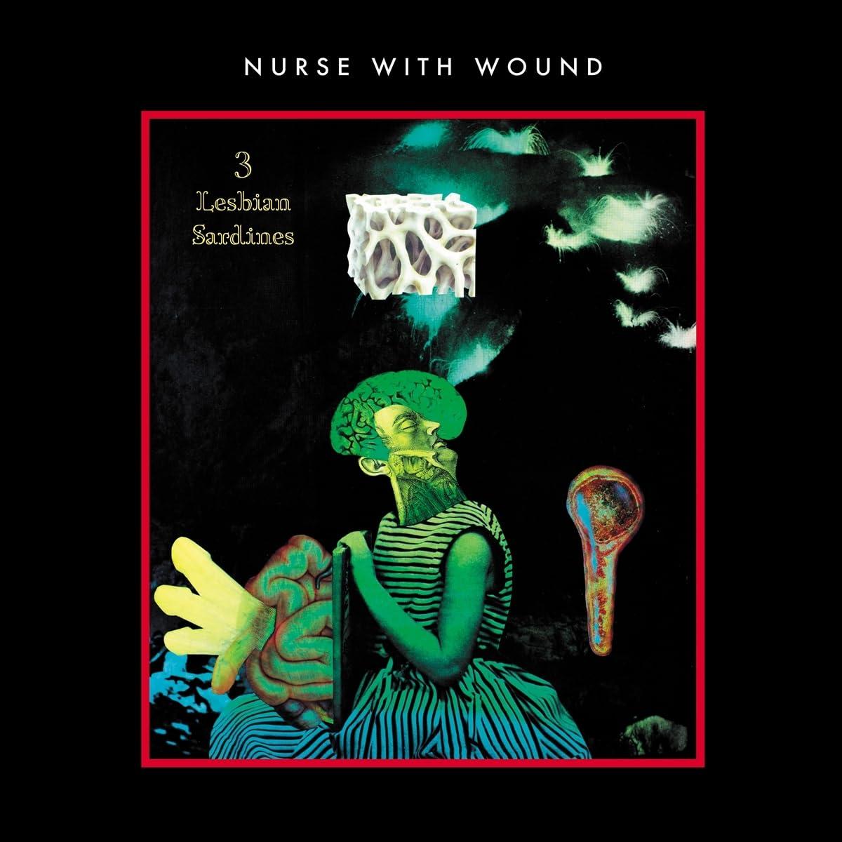 Nurse With Wound - 3 Lesbian Sardines - Lp