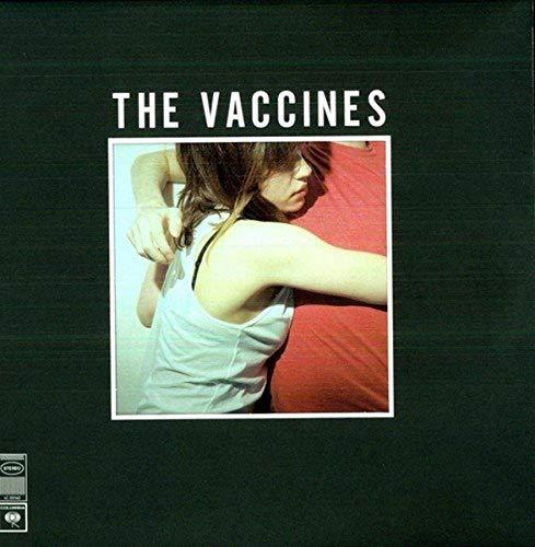 Vaccines - What Did You Expect From the Vaccines? - Lp