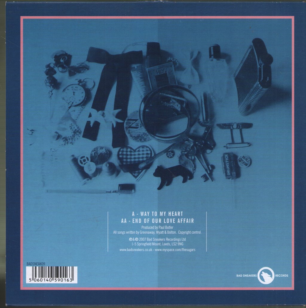 Sugars - Way To My Heart/End Of Our Love Affair - 7 Inch