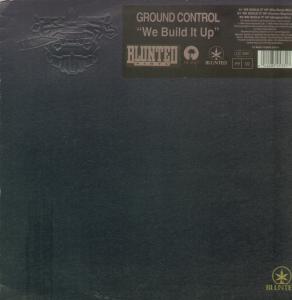 Ground Control - We Build It Up - 12 Inch