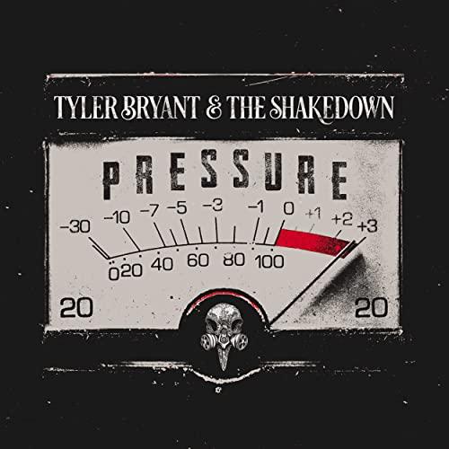 Tyler Bryant & The Shakedown - Pressure - Cd
