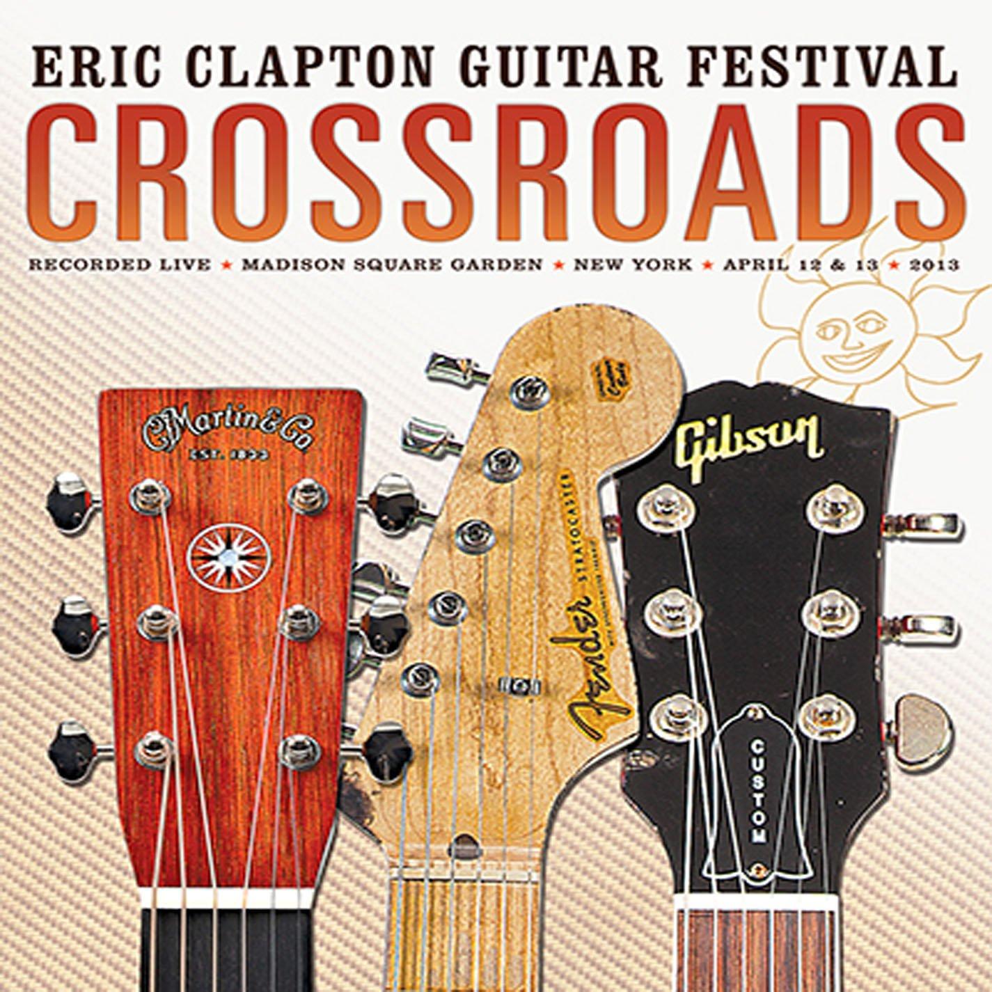 Eric Clapton - Crossroads Guitar Festival 2013 - Double Cd