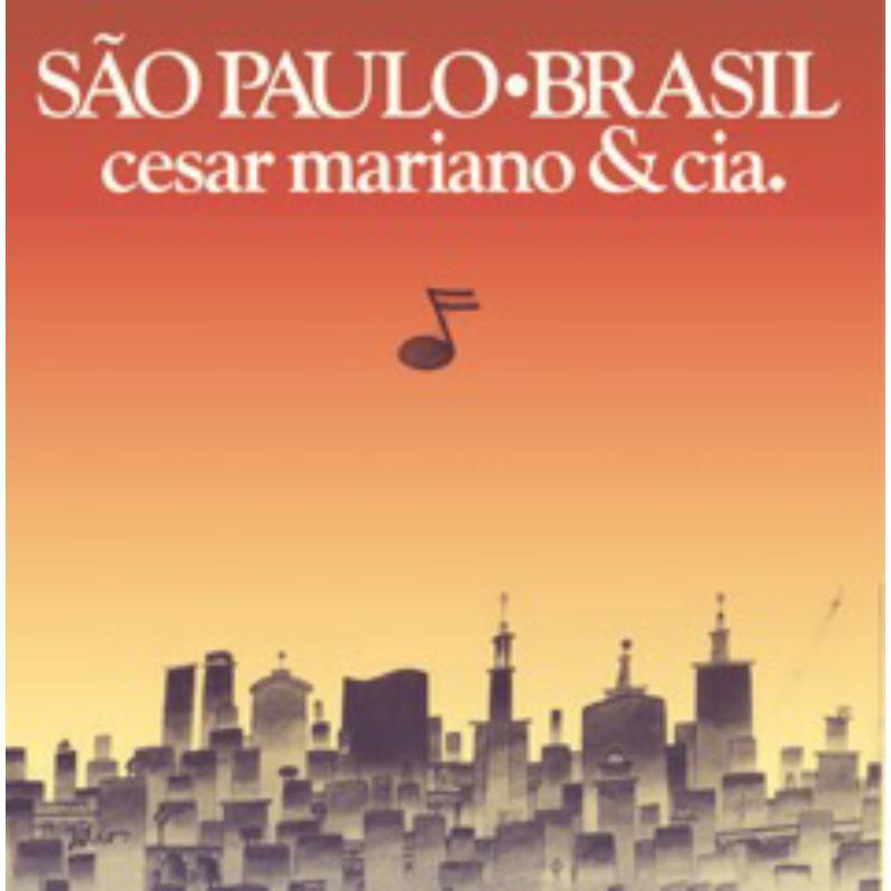 Cesar Mariano & Cia. - Sao Paulo • Brasil - Cd