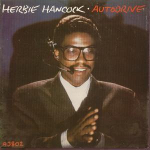 Herbie Hancock - Autodrive - 7 Inch