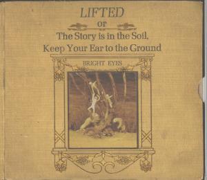 Bright Eyes (Indie) - Lifted Or The Story Is In The Soil - Cd