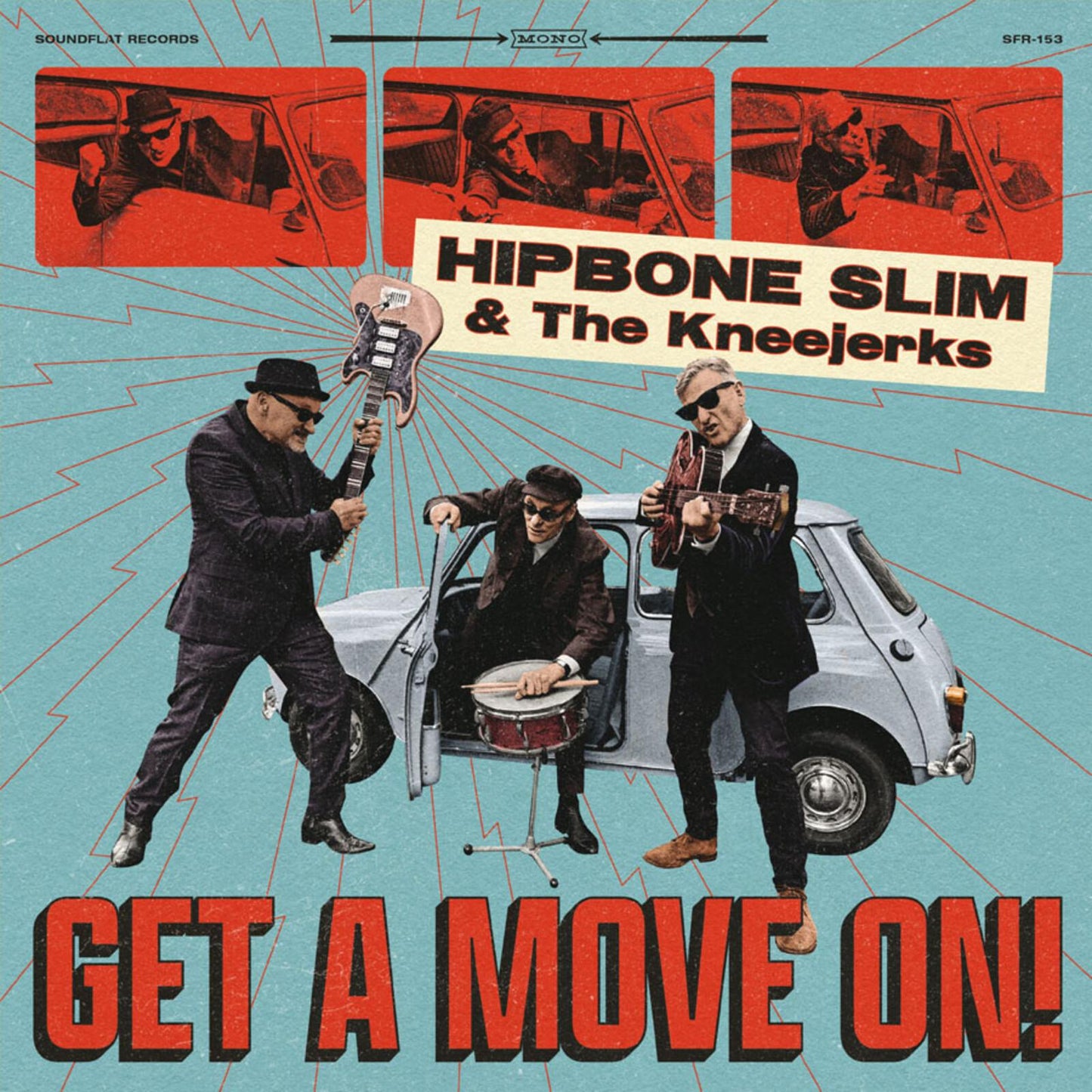 Hipbone Slim and the Kneejerks - Get A Move On - Lp