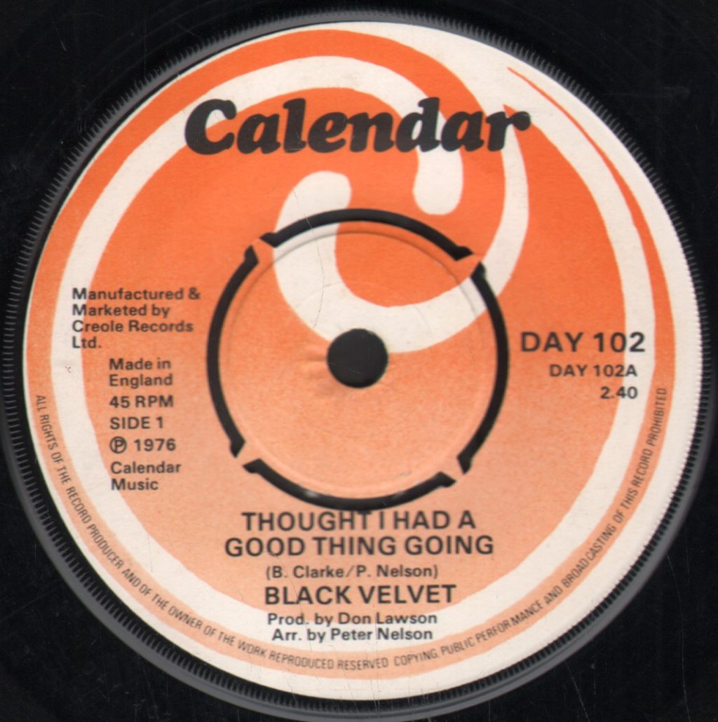 Black Velvet - Thought I Had A Good Thing Going - 7 Inch