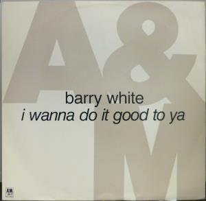 Barry White - I Wanna Do It Good To Ya - 12 Inch