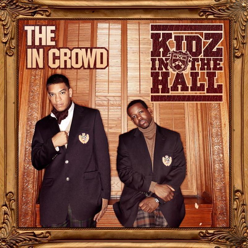 Kidz In The Hall - In Crowd - Cd