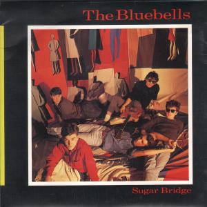 Bluebells - Sugar Bridge - Double 7 Inch