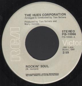 Hues Corporation - Rockin' Soul - 7 Inch
