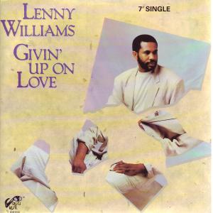 Lenny Williams - Givin Up On Love - 7 Inch