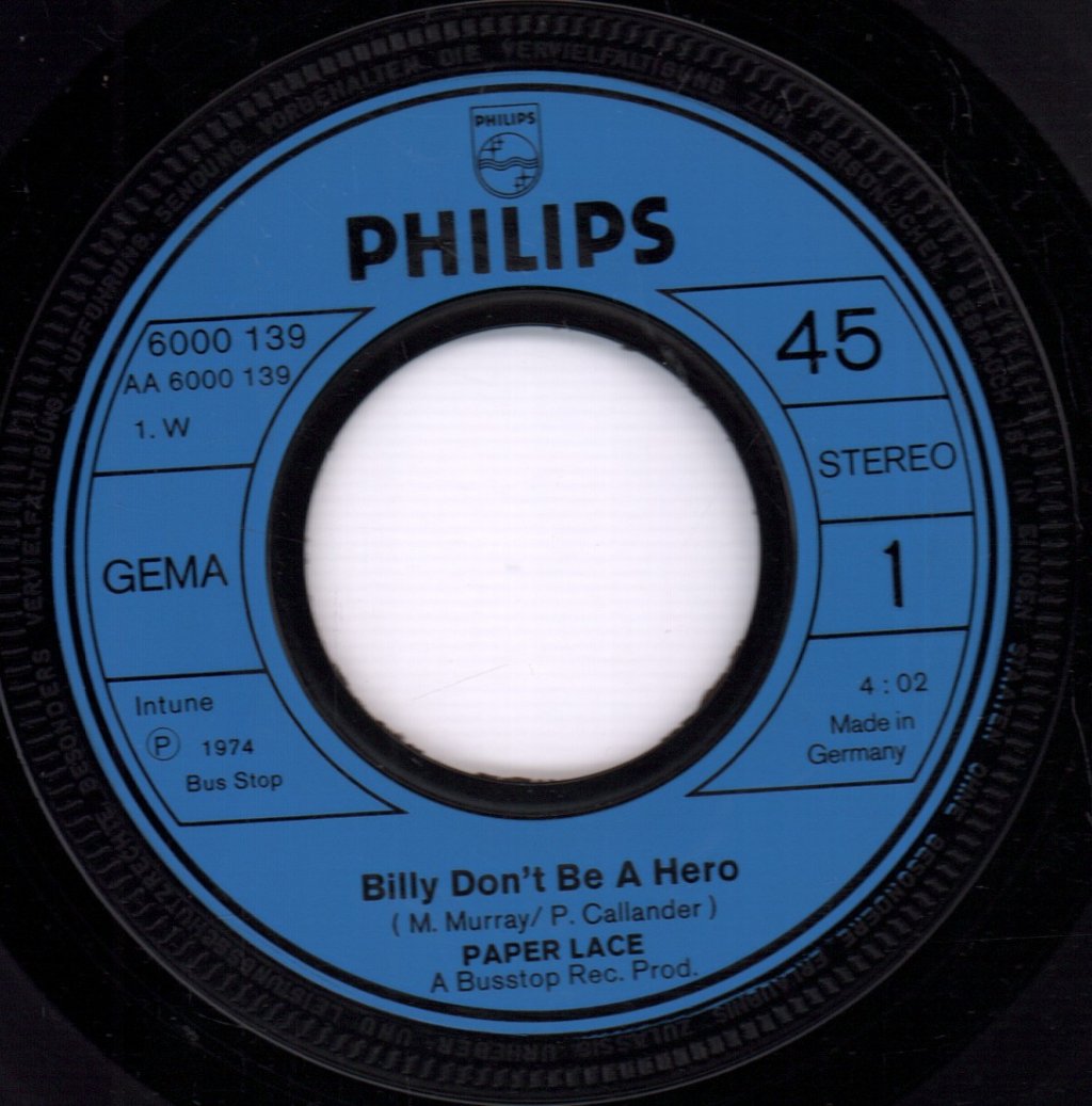 Paper Lace - Billy Don't Be A Hero - 7 Inch