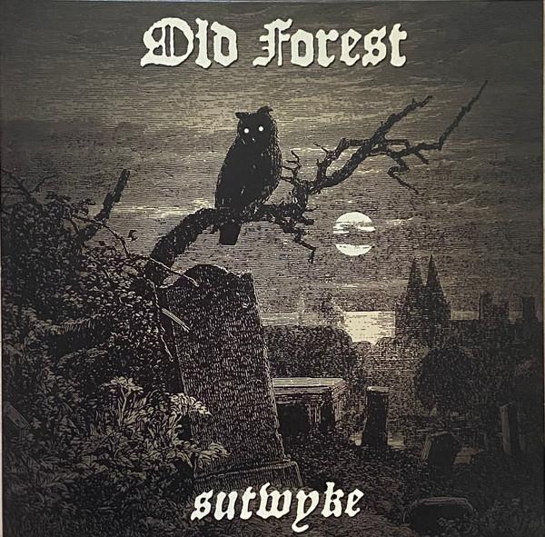 Old Forest - Sutwyke - Lp