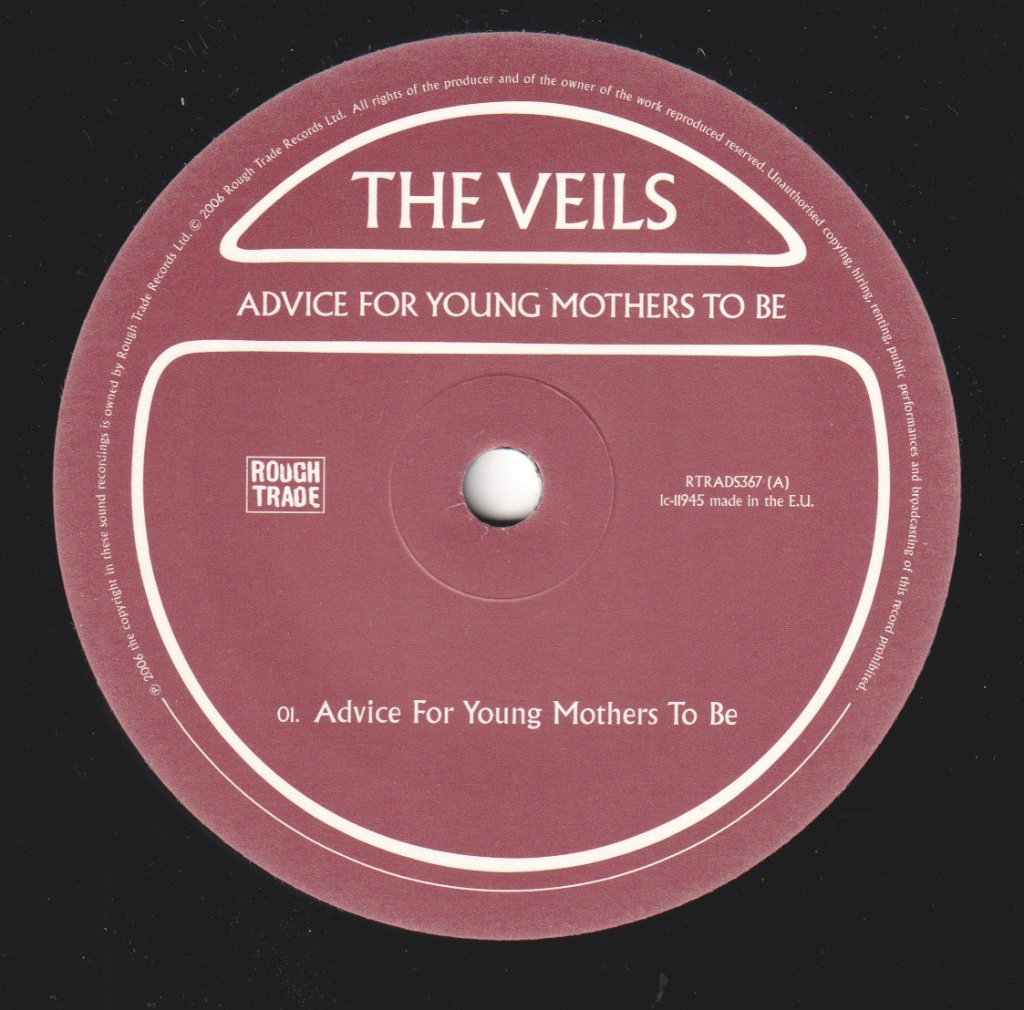 Veils - Advice For Young Mothers To Be - 7 Inch