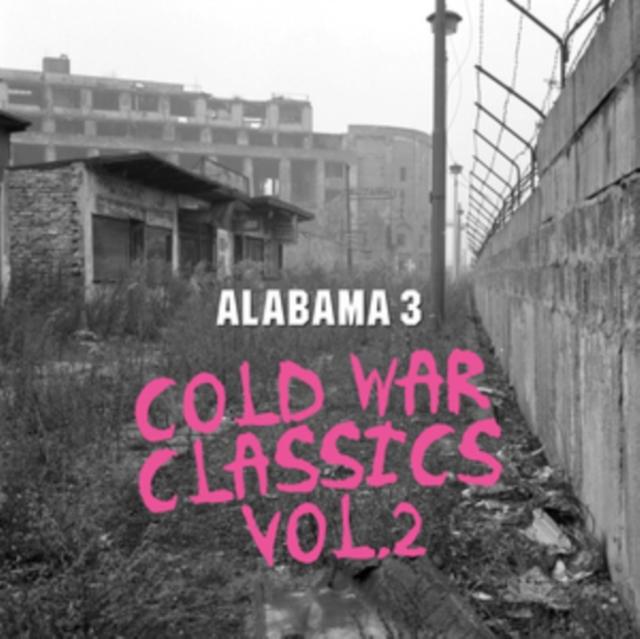 Alabama 3 - Cold War Classics Vol. 2 - Lp