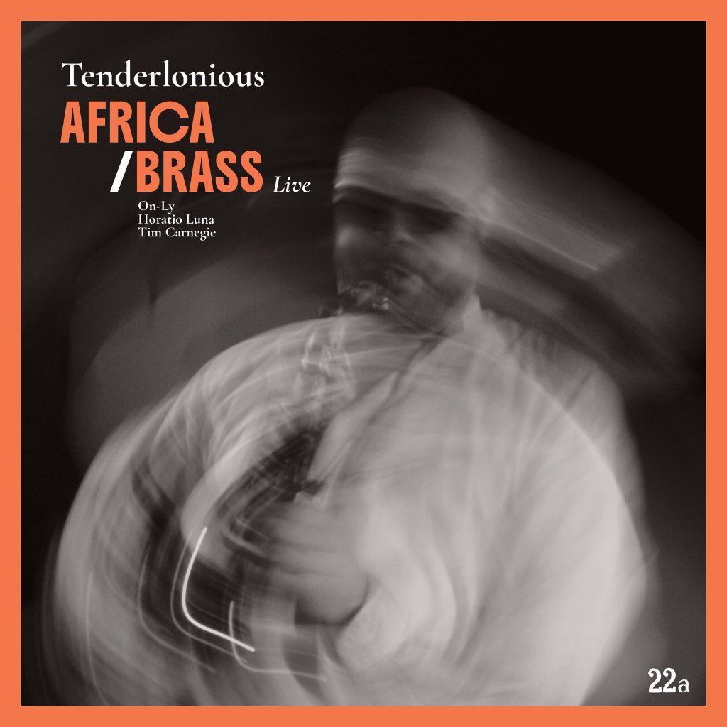 Tenderlonious - Africa/Brass Live - Lp