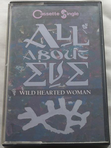 All About Eve - Wild Hearted Woman - Cassette