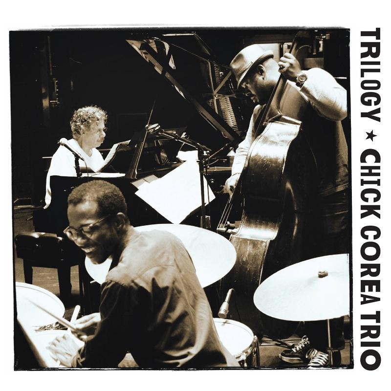 Chick Corea Trio - Trilogy - Triple Cd