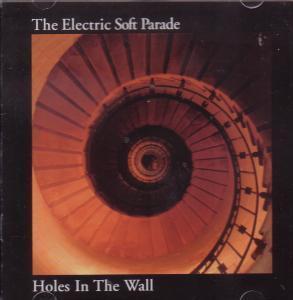 Electric Soft Parade - Holes In The Wall - Cd