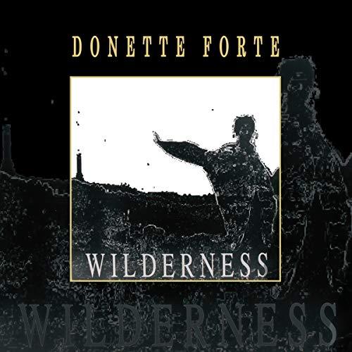 Donette Forte - Wilderness - Lp