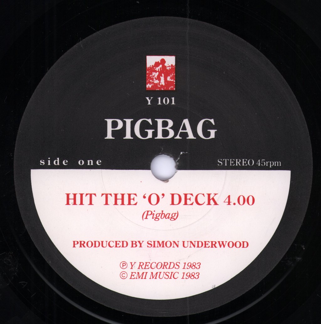 Pigbag - Hit The O Deck - 7 Inch