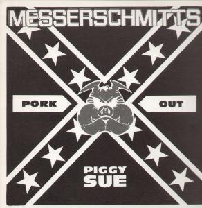 Messerschmitts - Pork Out Piggy Sue - Lp