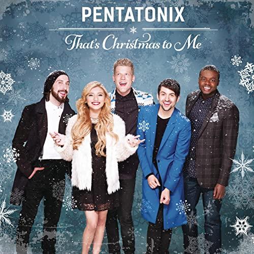 Pentatonix - That's Christmas To Me - Cd